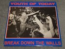 YOUTH OF TODAY Break Down The Walls 1986 Wishingwell RARE FIrst Press Vinyl PUNK