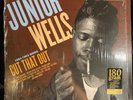 Cut That Out by Junior Wells (Record, 2015) Excellent