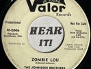 Hot Halloween Group Rocker Jiver 45 JOHNSON BROTHERS Zombie Lou /Casting VALOR