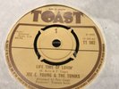 : JOE E YOUNG & The Toniks - Life Time of Lovin 7” Single Vinyl Record