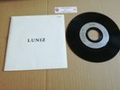 LUNIZ *  FRENCH 45 T* 7
