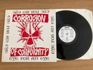 CORROSION OF CONFORMITY - EYE FOR AN EYE - LP UK 1990 REISSUE INC LP 2 EX/NM