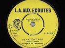 Latin Afro 45 - El-Rego et ses Commados - Ne M'attends Plus - Aux Ecoutes - VG++