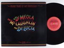 JOHN MCLAUGHLIN/AL DI MEOLA/PACO DE LUCIA Friday Night... COLUMBIA LP VG+ c
