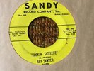 45 RPM Ray Sawyer SANDY 1030 Rockin Satellite ALABAMA ROCKABILLY VG