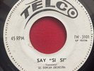 SEL DUNCAN _ Afro Mambo SAY SI SI 45 I'll Never Sop Loving You 7