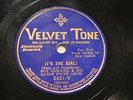 JAZZ BEN SELVIN ORCH It's The Girl   VELVET TONE 2421  V++