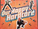 SCOOTER – Our happy Hardcore CLUB TOOLS RECORDS 12“ 12 Inch Vinyl LP Album Samml