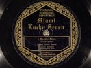 78 RPM --  Miami Lucky Seven, Gennett no # (Personal Record), E /E-V+ Jazz