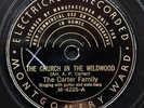 The Church In The Wildwood/Keep On The Sunny Side by The Carter Family 78 EX