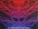 My Brother The Wind TWILIGHT Swedish NUMBERED #172/500 Edition RARE 2x LP