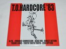 T.O. HARDCORE '83 LP NEW SEALED Punk Compilation Toronto A.P.B. Dead End Youth+