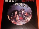 W.A.S.P.:  I Wanna Be Somebody LP Picture Disc Vinyl 2021 Madfish Music EU NEW