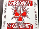 CORROSION OF CONFORMITY EYE FOR AN EYE Great condition With insert TXLP04