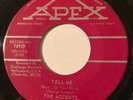 NORTHERN SOUL R&B The Accents TELL ME Apex 45 rare Canadian pressing NM