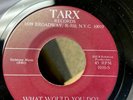 Rare Deep Sweet Soul 45 On TARX Benny Johnson- What Would You Do