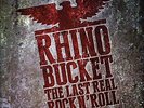 Rhino Bucket The Last Real Rock N'Roll (Red)  (Vinyl)