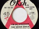 The Seven Souls I'm No Stranger / I Still Love You Promo 1967 45 RPM Okeh VG