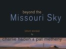 Charlie Haden & Pat Metheny Beyond the Missouri Sky (Vinyl) 12