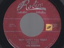 SEQUINS on Red Robin - Why Can't You Treat Me Right - Classic R&B/Doo Wop