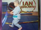 Ian Brown  - Keep What Ya Got - 7
