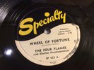 FOUR FLAMES Specialty 423 Wheel Of Fortune/Later WEST COAST CLASSIC-DOO-WOP 78