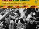 Various Artists - AFRICAN RARE GROOVE - RARE FUNKY SONGS FROM AFRICA  [VINYL]