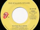 The Rolling Stones Waiting On A Friend / Little T & A NO SLEEVE Rolling Ston