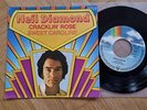 Neil Diamond - Cracklin' Rosie/ Sweet Caroline 7'' Vinyl Germany