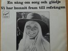 AGNETHA FÄLTSKOG (ABBA) * EN SANG OM SORG OCH GLÄDJE * SWE 7