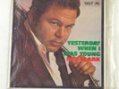 Yesterday When I Was Young (Roy Clark) Single Vinyl 45 Record