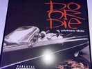 Do Or Die- Picture This Vinyl Record