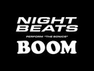 NIGHT BEATS PERFORM THE SONICS BOOM [4/12] * NEW VINYL