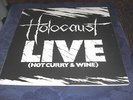 Holocaust-------Live  ( Hot Curry + Wine )--------12 LP
