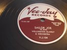 WELLINGTON BLAKELY ORCH- VEE-JAY 78 RPM- RARE- SAILOR JOE GYPSY W/ BROKEN HEART