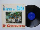 LA CONQUISTA  Un Paraiso Era Cuba MIAMI Rare  Latin Salsa Guaguanco LP HEAR