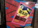 Big Black— Bulldozer EP OG 1983 Ruthless