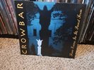 CROWBAR Sonic excess in its purest form