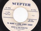 Rare Doo Wop 45 EDDIE & STARLITES To Make A Long Story Short SCEPTER 1st Prs VG+