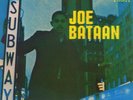 JOE BATAAN - SUBWAY