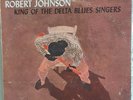 Robert Johnson King Of The Delta Blues Singers Columbia 1654 Mono 2-Eye Vinyl LP