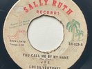 JOE CON LOS SILVERTONES - You Call Me By My Name - RARE SWEET SOUL PANAMA 45
