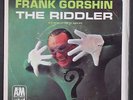 FRANK GORSHIN: the riddler / never let her go A&M 7