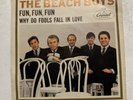 Beach Boys - FUN FUN FUN / WHY DO FOOLS FALL IN LOVE - 7