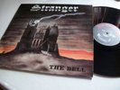STRANGER the bell GERMANY 1985 PRIVATE ORIGINAL VINYL LP , HEAVY METAL, EX/EX+