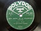 Edith Piaf Mon Amant de la Coloniale 78 Tours RPM Polydor 524.203