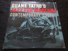 Duane Tatro's Jazz For Moderns UK Contemporary LAC 12107