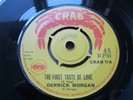 DERRICK MORGAN / THE TARTANS - THE FIRST TASTE OF LOVE  7IN UK CRAB RECORDS 1969
