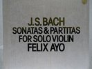 FELIX AYO BACH SONATAS,PARTITAS FOR SOLO VIOLIN PHILIPS SFX-9626 JAPAN VINYL 3LP