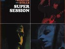 Mike Bloomfield, Al Kooper & Stephen Stills - Super Session - Speakers Corner LP